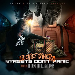 Lil Chief Dinero - Streets Dont Panic